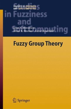 Fuzzy Group Theory - Mordeson, John N.;Bhutani, Kiran R.;Rosenfeld, A.