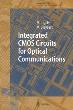 Integrated CMOS Circuits for Optical Communications - Ingels, Mark;Steyaert, Michiel