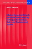 Efficient Numerical Methods and Information-Processing Techniques for Modeling Hydro- and Environmental Systems