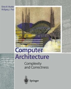 Computer Architecture - Mueller, Silvia M.;Paul, Wolfgang J.