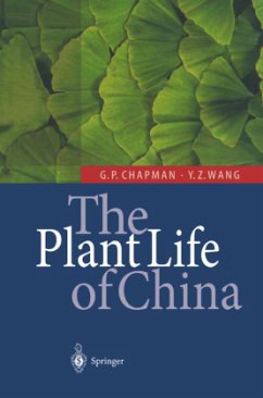The Plant Life of China - Chapman, Geoffrey P.;Wang, Yin-Zheng