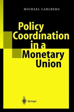 Policy Coordination in a Monetary Union - Carlberg, Michael