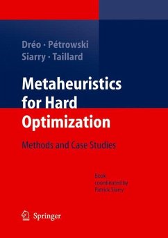 Metaheuristics for Hard Optimization - Dréo, Johann;Pétrowski, Alain;Siarry, Patrick