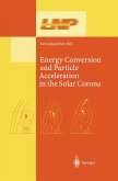 Energy Conversion and Particle Acceleration in the Solar Corona