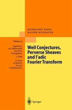 Weil Conjectures, Perverse Sheaves and ¿-adic Fourier Transform - Kiehl, Reinhardt;Weissauer, Rainer