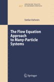 The Flow Equation Approach to Many-Particle Systems