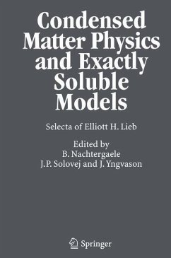 Condensed Matter Physics and Exactly Soluble Models - Lieb, Elliott H.