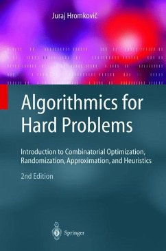 Algorithmics for Hard Problems - Hromkovic, Juraj