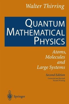 Quantum Mathematical Physics - Thirring, Walter