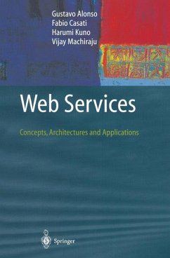 Web Services - Alonso, Gustavo;Casati, Fabio;Kuno, Harumi