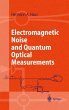 Electromagnetic Noise and Quantum... - Bild 1