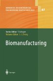 Biomanufacturing