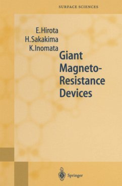 Giant Magneto-Resistance Devices - Hirota, E.;Sakakima, H.;Inomata, K.