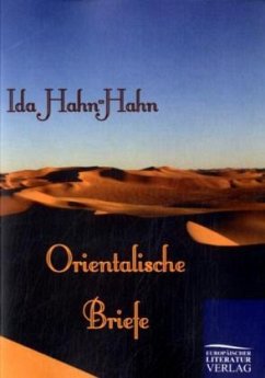 Orientalische Briefe - Hahn-Hahn, Ida Gräfin von