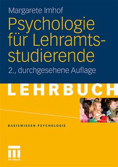 Psychologie für Lehramtsstudierende - Imhof, Margarete