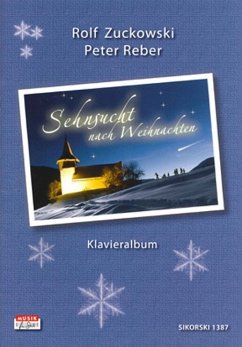 Sehnsucht nach Weihnachten, Klavieralbum (Klavier und Gesang) - Sehnsucht nach Weihnachten