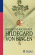 Heilen und Kochen mit Hildegard von... - Bild 1