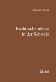 Rechtsscheinlehre in der Schweiz Rechtsscheinlehre in der Schweiz