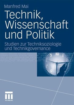 Technik, Wissenschaft und Politik - Mai, Manfred