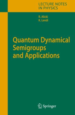 Quantum Dynamical Semigroups and Applications - Alicki, Robert;Lendi, K.