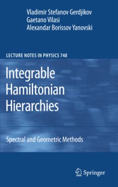 Integrable Hamiltonian Hierarchies - Gerdjikov, Vladimir;Vilasi, Gaetano;Yanovski, Alexandar Borisov