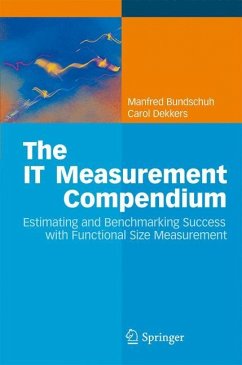 The IT Measurement Compendium - Bundschuh, Manfred;Dekkers, Carol