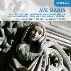 Ave Maria-Geistliche Lieder - Deckert,Iris-Anna/Utz,Markus
