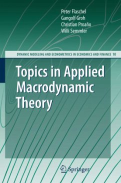Topics in Applied Macrodynamic Theory - Flaschel, Peter;Groh, Gangolf;Proano, Christian