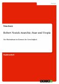 Robert Nozick: Anarchie, Staat und Utopia