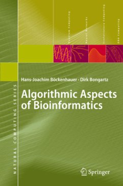 Algorithmic Aspects of Bioinformatics - Böckenhauer, Hans-Joachim;Bongartz, Dirk