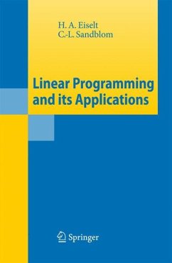 Linear Programming and its Applications - Eiselt, H.A.;Sandblom, C.-L.
