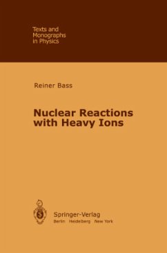 Nuclear Reactions with Heavy Ions - Bass, R.