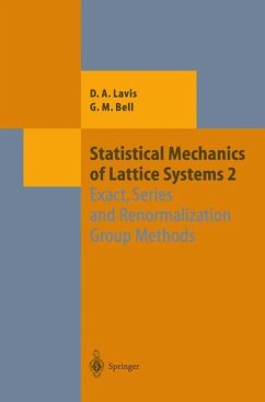 Statistical Mechanics of Lattice Systems - Lavis, David;Bell, George M.