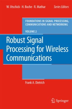 Robust Signal Processing for Wireless Communications - Dietrich, Frank