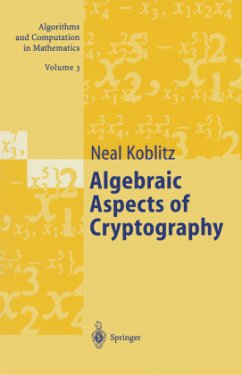 Algebraic Aspects of Cryptography - Koblitz, Neal