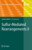 Sulfur-Mediated Rearrangements II