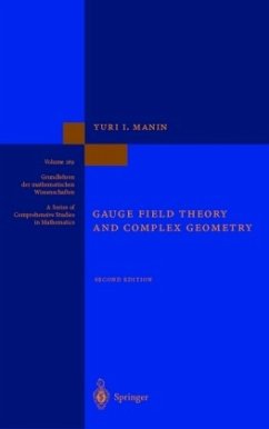 Gauge Field Theory and Complex Geometry - Manin, Yuri I.