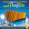 Weihnachtszauber Auf Der Panflöte - Bild 1