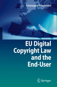 EU Digital Copyright Law and the End-User - Mazziotti, Giuseppe