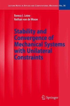 Stability and Convergence of Mechanical Systems with Unilateral Constraints - Leine, Remco I.;van de Wouw, Nathan