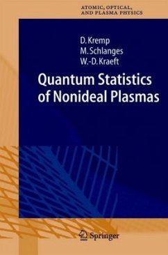 Quantum Statistics of Nonideal Plasmas - Kremp, Dietrich;Schlanges, Manfred;Kraeft, Wolf-Dietrich
