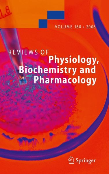 Reviews of Physiology, Biochemistry and Pharmacology 160 Reviews of Physiology, Biochemistry and Pharmacology 160