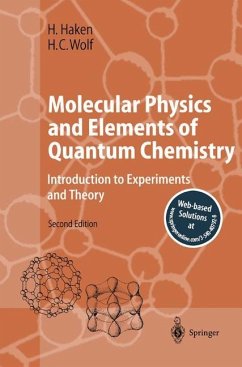 Molecular Physics and Elements of Quantum Chemistry - Haken, Hermann;Wolf, Hans Christoph