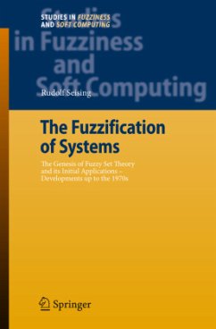 The Fuzzification of Systems - Seising, Rudolf
