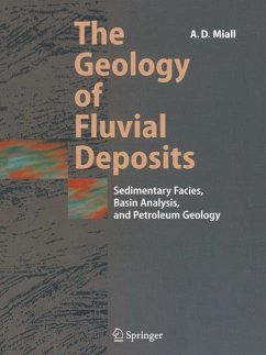 The Geology of Fluvial Deposits - Miall, Andrew D.