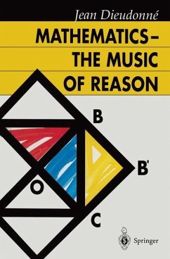 Mathematics ¿ The Music of Reason - Dieudonne, Jean