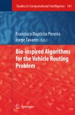 Bio-inspired Algorithms for the Vehicle Routing Problem