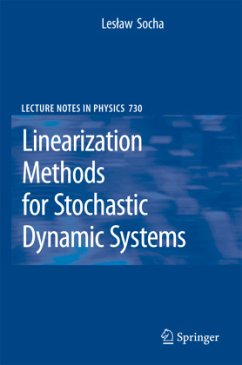 Linearization Methods for Stochastic Dynamic Systems - Socha, Leslaw