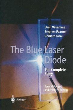 The Blue Laser Diode - Nakamura, Shuji;Pearton, Stephen;Fasol, Gerhard