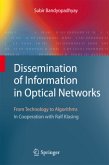 Dissemination of Information in Optical Networks: